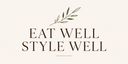 Eat Well Style Well quote 'Eat Well Style Well' with a leaf design on a beige background
